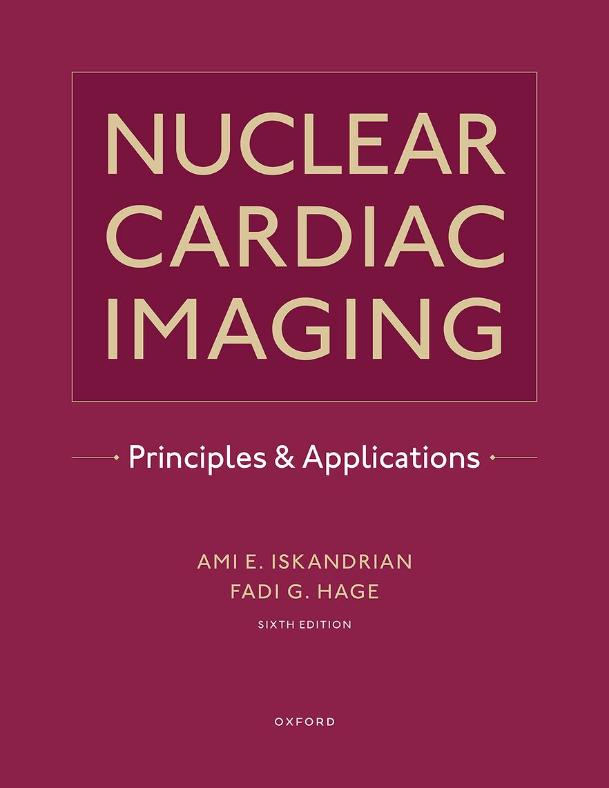 Nuclear Cardiac Imaging Principles and Applications
