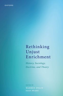 Rethinking Unjust Enrichment History, Sociology, Doctrine, and Theory