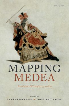 Mapping Medea Revolutions and Transfers 1750-1800