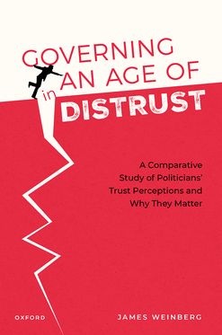 Governing in an Age of Distrust A Comparative Study of Politicians' Trust Percep