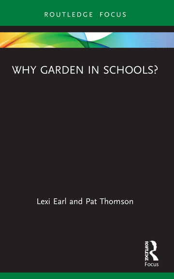 Why Garden in Schools? - Paperback / softback