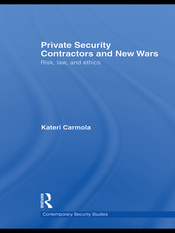 Private Security Contractors and New Wars - Paperback / softback