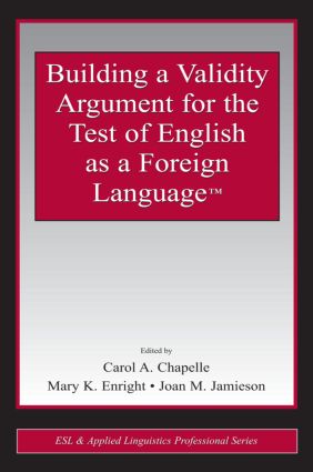 Building a Validity Argument for the Test of  English as a Foreign Language™ - Paperback / softback