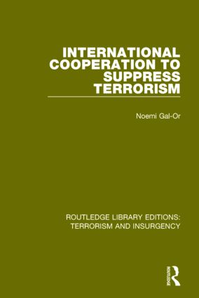 International Cooperation to Suppress Terrorism (RLE: Terrorism & Insurgency) - Paperback / softback