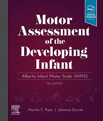 Motor Assessment of the Developing Infant:Alberta Infant Motor Scale (