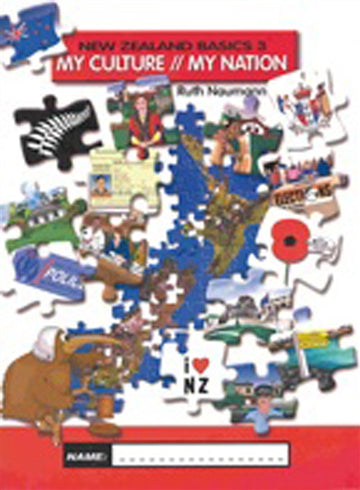 New Zealand Basics 3: My Culture, My Nation : Year 9-10