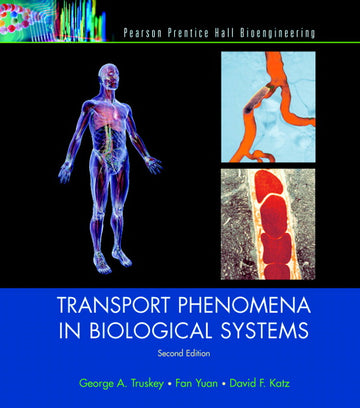 Transport Phenomena in Biological Systems