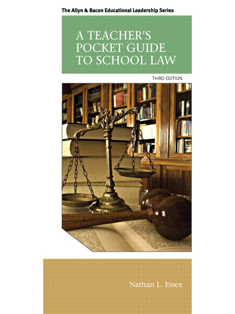 Teacher's Pocket Guide to School Law, A