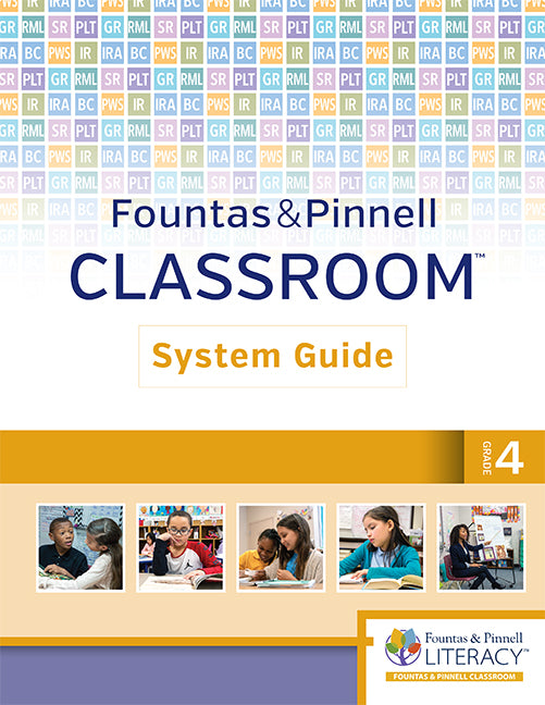 Fountas & Pinnell Classroom, System Guide, Grade 4