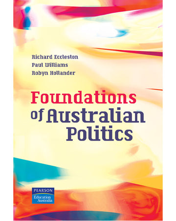 Foundations of Australian Politics, Pearson Original Edition