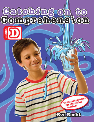 Catching on to Comprehension Book D