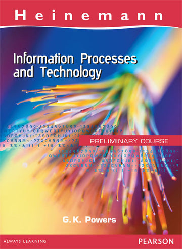 Heinemann Information Processes and Technology Preliminary Course