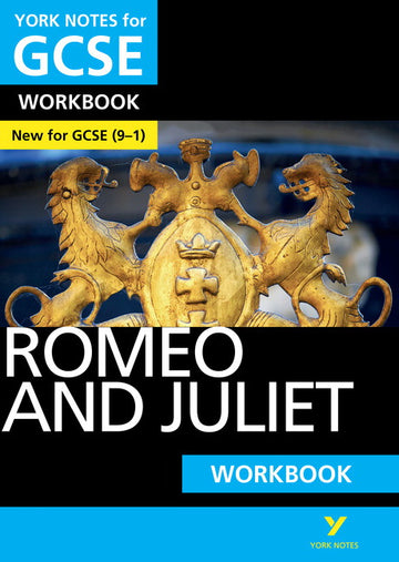 Romeo and Juliet: York Notes for GCSE Workbook - the ideal way to test your knowledge and feel ready for the 2025 and 2026 exams