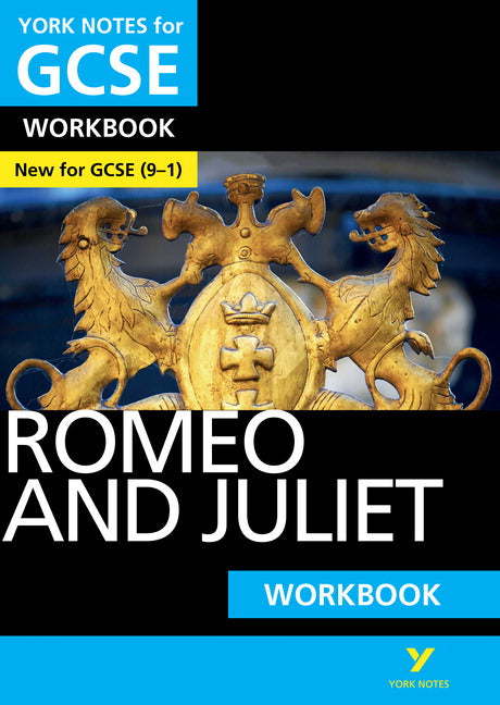 Romeo and Juliet: York Notes for GCSE Workbook: The ideal way to catch up, test your knowledge and feel ready for 2025 and 2026 assessments and exams