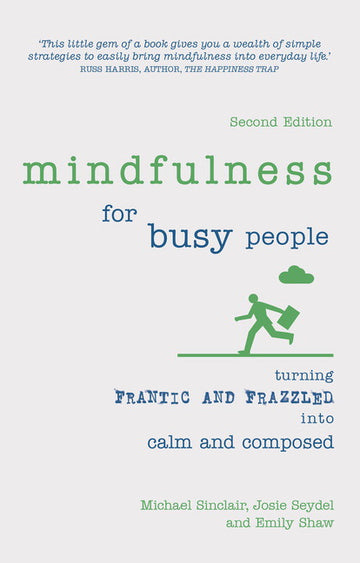 Mindfulness for Busy People