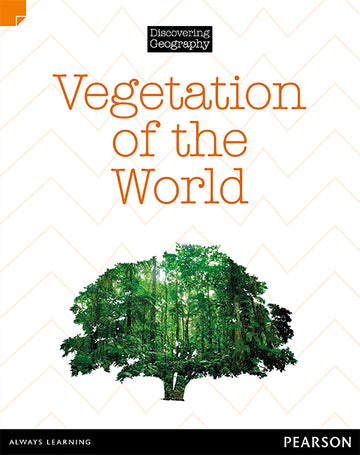 Discovering Geography (Middle Primary Nonfiction Topic Book) -  Vegetation of the World (Reading Level 28/F&P Level S)