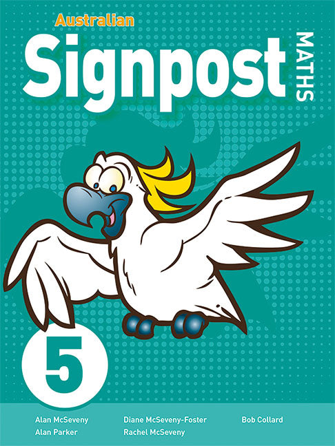 Australian Signpost Maths 5 Student Book (AC 8.4)