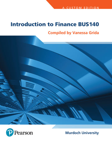 Introduction to Finance BUS140 (Custom Edition)