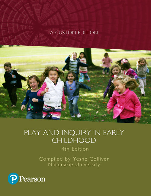 Play and Inquiry in Early Childhood (Custom Edition)