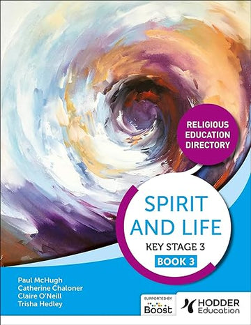 Spirit and Life: Religious Education Directory for Catholic Schools Key Stage 3 Book 3