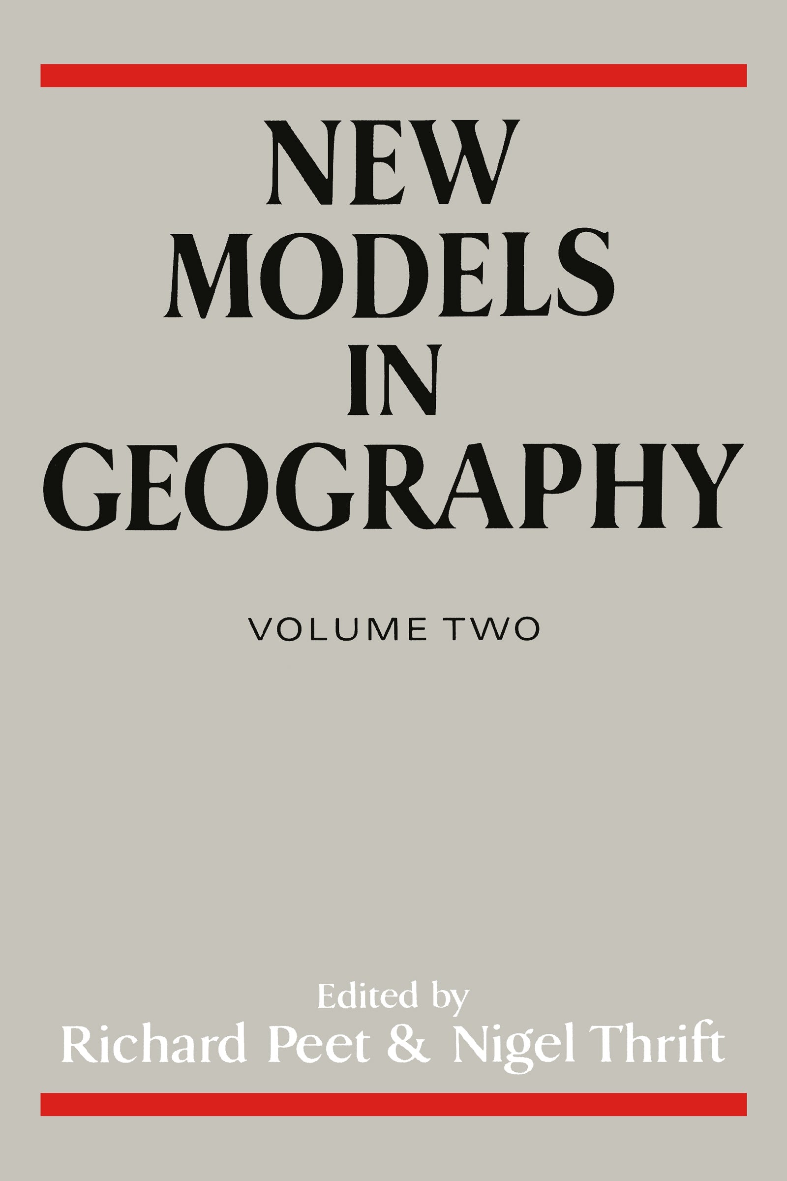 New Models in Geography - Vol 2