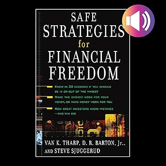 Safe Strategies for Financial Freedom