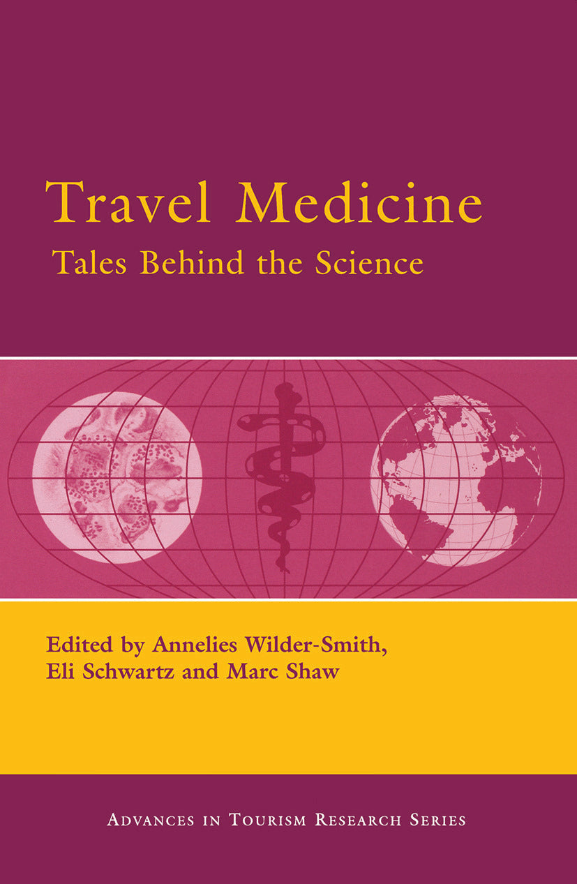 Travel Medicine: Tales Behind the Science
