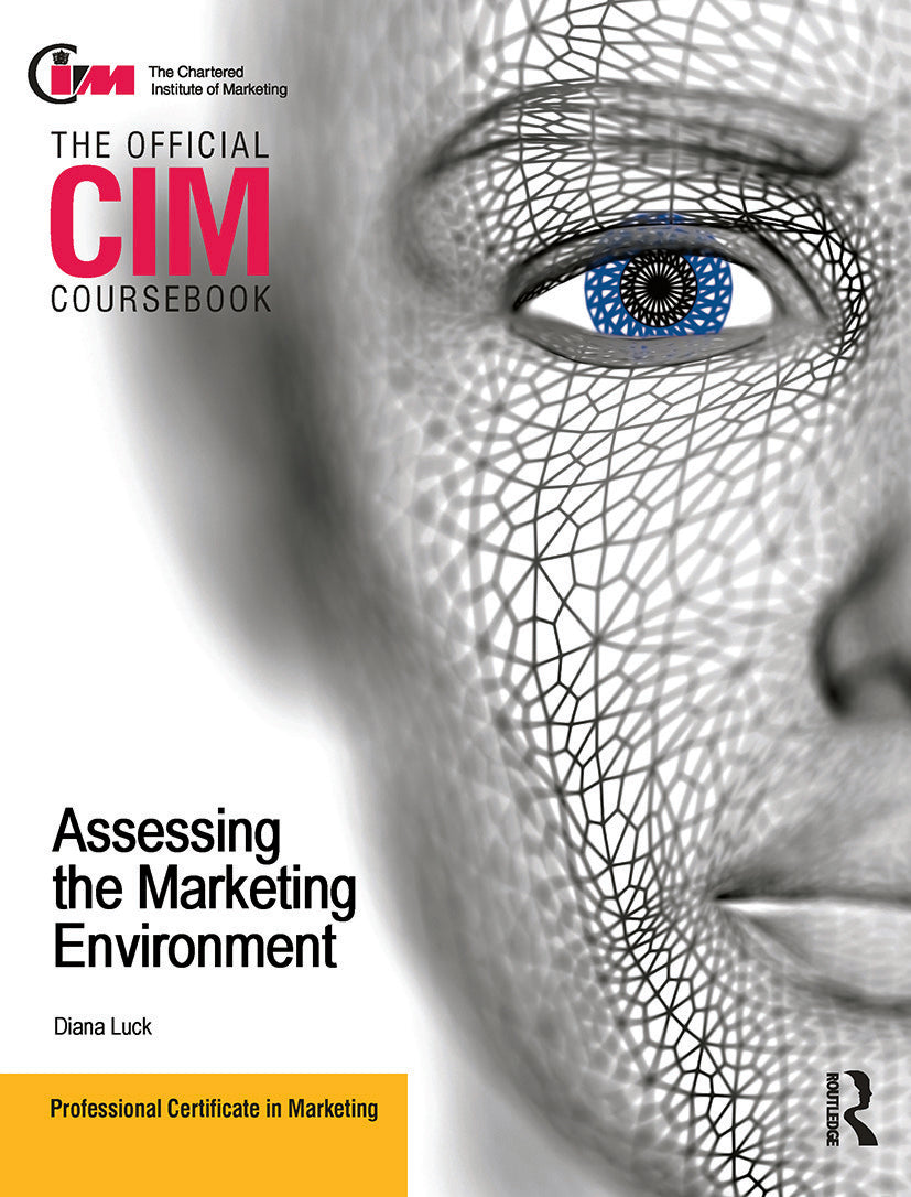 CIM Coursebook Assessing the Marketing Environment