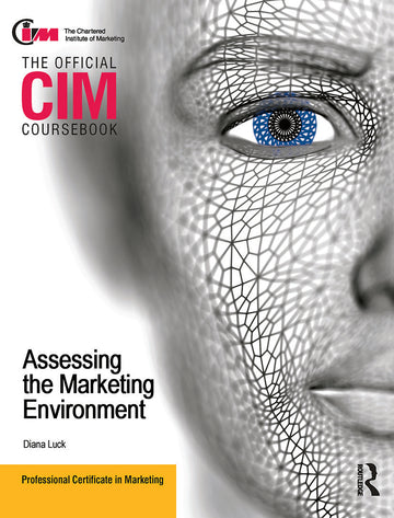 CIM Coursebook Assessing the Marketing Environment