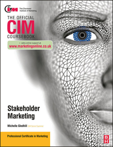 CIM Coursebook Marketing for Stakeholders