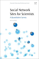 Social Network Sites for Scientists: A Quantitative Survey