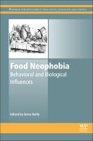 Food Neophobia: Behavioral and Biological Influences