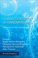 Characterization of Nanomaterials: Advances and Key Technologies