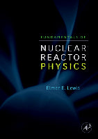 Fundamentals of Nuclear Reactor Physics