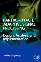 Partial Update Adaptive Filters and Adaptive Signal Processing
