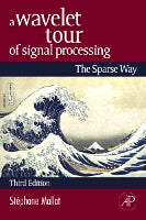 A Wavelet Tour of Signal Processing, Third Edition
