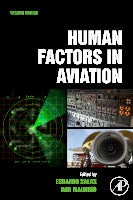Human Factors in Aviation, Second Edition