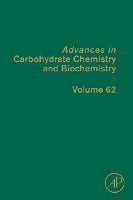Advances in Carbohydrate Chemistry and Biochemistry, Volume 62