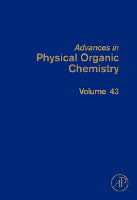 Advances in Physical Organic Chemistry, Volume 43