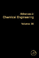 Advances in Chemical Engineering, Volume 36