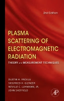 Plasma Scattering of Electromagnetic Radiation: Theory and Measurement Techniques, 2e
