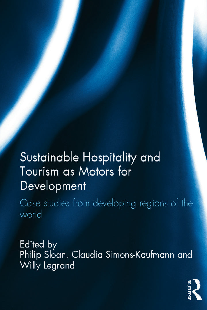 Sustainable Hospitality and Tourism as Motors for Development