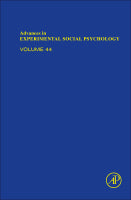 Advances in Experimental Social Psychology,Volume 44