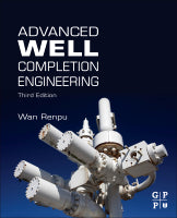 Advanced Well Completion Engineering 3E