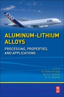 Aluminum-Lithium Alloys: Processing, Properties and Applications
