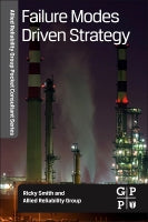 Allied Reliability Group Pocket Consultant Series: Failure Modes Driven Strategy