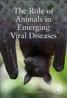 The Role of Animals in Emerging Viral Diseases 1e