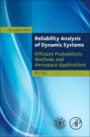 Reliability Analysis of Dynamic Systems: Shanghai Jiao Tong University Press Aerospace Series
