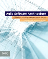 Agile Software Architect: Aligning Agile Processes and Software Architectures