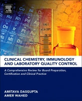 Clinical Chemistry, Immunology and Laboratory Quality Control: A Comprehensive Review for Board Preparation, Certificati
